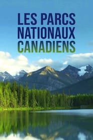 Les parcs nationaux canadiens
