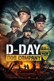 D-Day: Dog Company (2019)