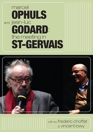 Poster Marcel Ophuls and Jean-Luc Godard: The Meeting in St-Gervais 2011