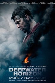 Deepwater Horizon: Moře v plamenech [Deepwater Horizon]