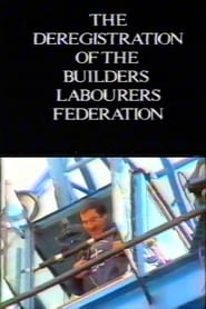 The Deregistration of the Builders Labourers Federation streaming