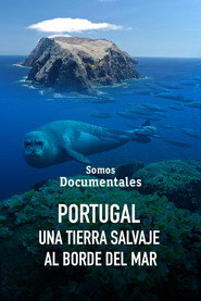 Portugal - Wildnis zwischen Land und Ozean