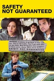 Poster van Safety Not Guaranteed