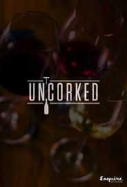 Uncorked постер