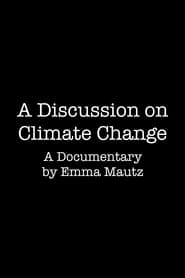 A Discussion on Climate Change (2020)