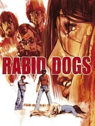 Rabid Dogs постер