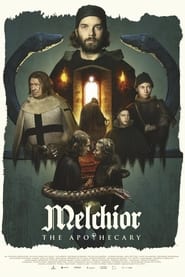 Melchior the Apothecary постер