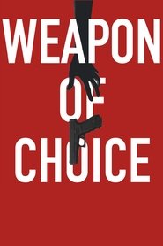 Weapon of Choice (2018) 