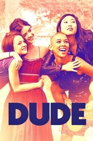 ดูหนัง Dude (2018) [ซับไทย]