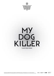 My Dog Killer постер