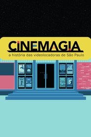 Poster CineMagia: The Story of São Paulo's Video Stores 2017