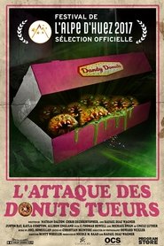 Voir L'attaque des donuts tueurs en streaming vf gratuit sur streamizseries.net site special Films streaming