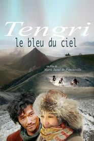 Tengri, le bleu du ciel streaming