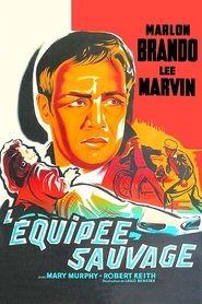 L’Équipée sauvage (1953) L’Équipée sauvage (1953)