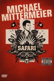 Michael Mittermeier - Safari Swiss Edition