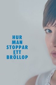 Poster Hur man stoppar ett bröllop