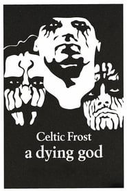 Celtic Frost - A Dying God