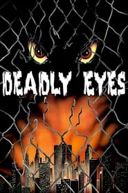 Deadly Eyes постер