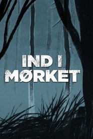 Ind i mørket - med Mørkeland og Richelsen (2020)