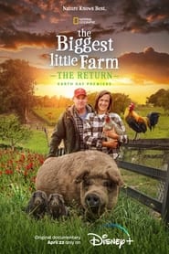 مترجم أونلاين و تحميل The Biggest Little Farm: The Return 2022 مشاهدة فيلم