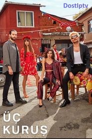Üç Kuruş Episode 1 Üç Kuruş Episode 1