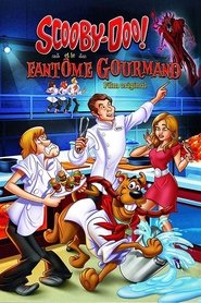 Scooby-Doo ! et le fantôme gourmand