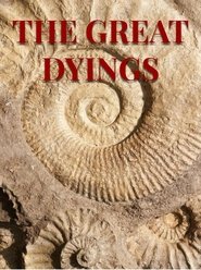The Great Dyings (2023) The Great Dyings (2023)