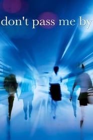 Don't Pass Me By постер