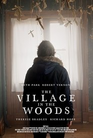 The Village In The Woods