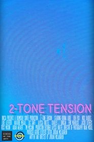 katso 2-Tone Tension elokuvia katso 2-Tone Tension elokuvia ilmaiseksi