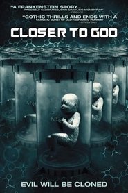 Film Closer to God streaming