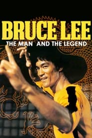 Bruce Lee: The Man and the Legend