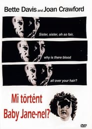 Mi történt Baby Jane-nel? (1962)