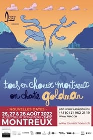 Poster Tous en Chœur Montreux : On chante Goldman