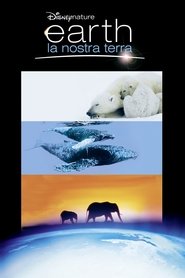 watch Earth - La nostra terra now