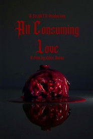 All Consuming Love