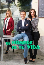 El hombre de tu vida постер