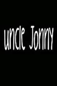 Full Cast of Uncle Jonny