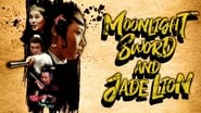 Moonlight Sword and Jade Lion en streaming