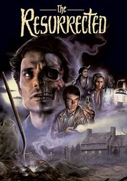 The Resurrected (1991) The Resurrected (1991)
