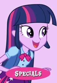 My Little Pony: Equestria Girls - Better Together Season 0