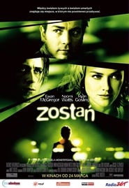 Zostań (2005)