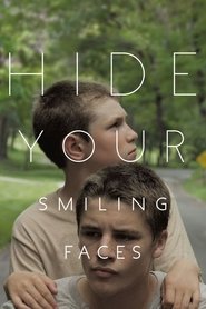 Regarder Hide Your Smiling Faces en streaming – FILMVF