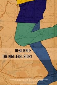 Resilience: The Kim LeBel Story (2024)