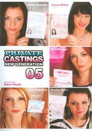Private Castings: New Generation 05
