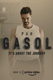 Pau Gasol: It’s About the Journey (2021)