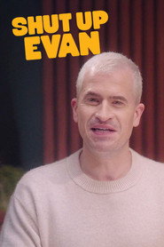 Shut Up Evan постер