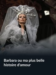 Poster Barbara ou ma plus belle histoire d'amour