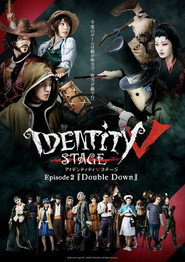 Identity v Stageplay - Episode 2 [Double Down] poster