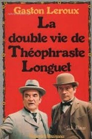 La double vie de Theodore Longuet 1981